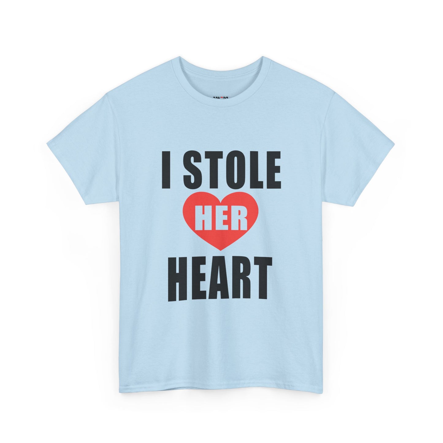 I Stole Her Heart,  Romantic Valentine Tee for Couples, A Part