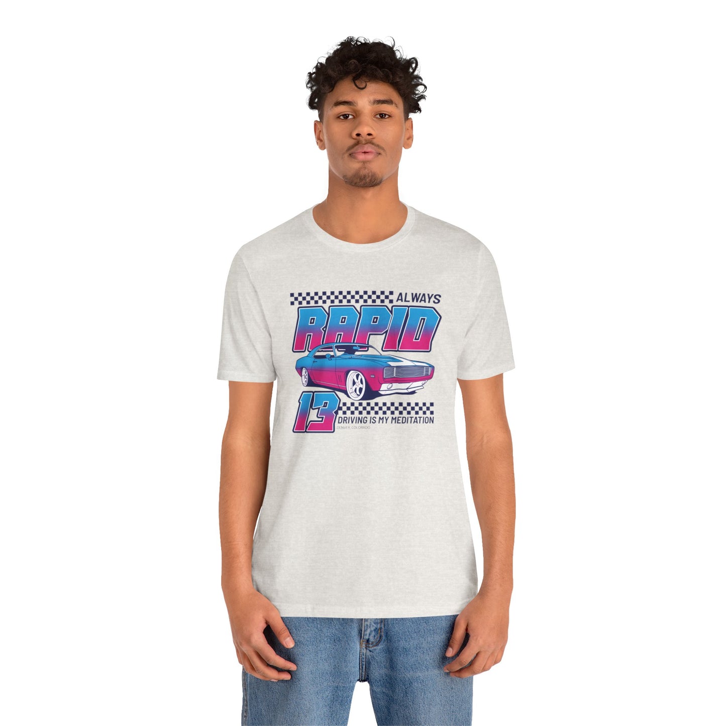 Always Rapid Driving Is My Meditation Unisex Jersey Short Sleeve Tee