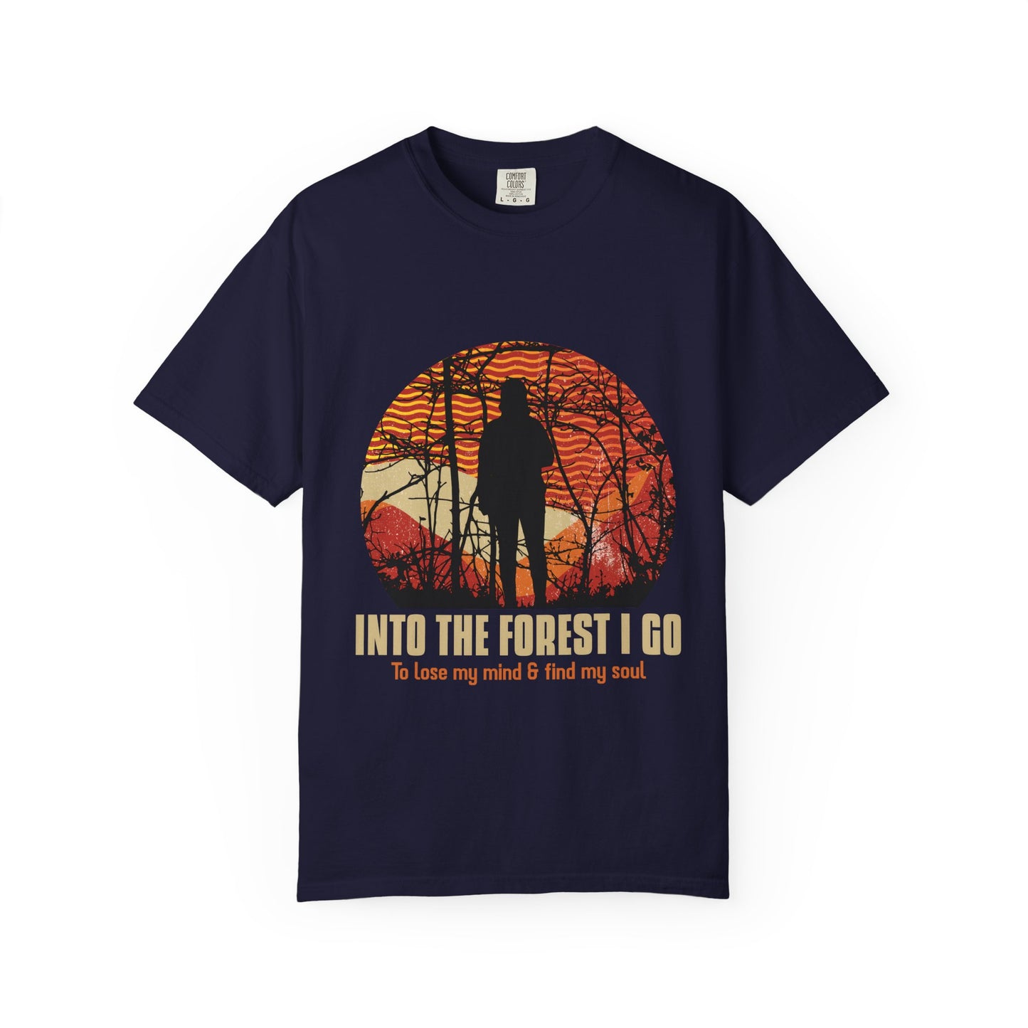 Into The Forest I Go T-shirt