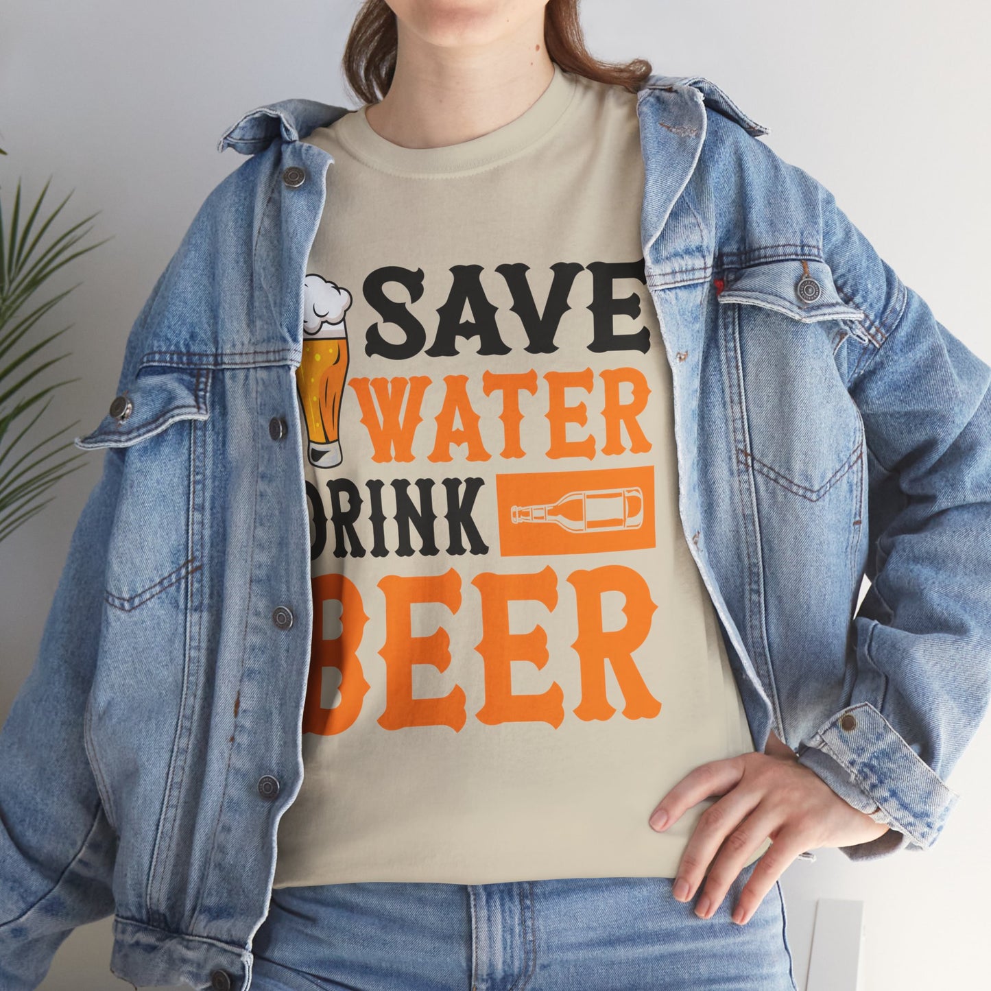 Funny Beer Slogan, Save Water Drink Beer