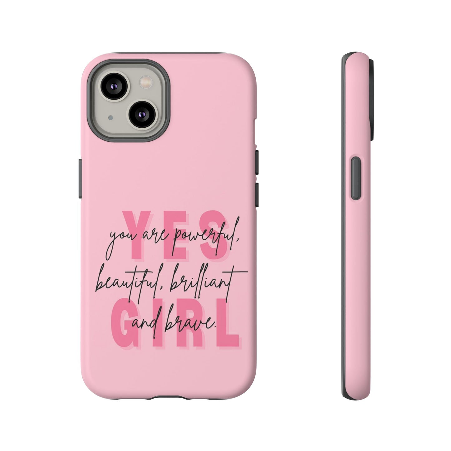 Empowering Case – Yes Girl Motivational Pink Protective Cover
