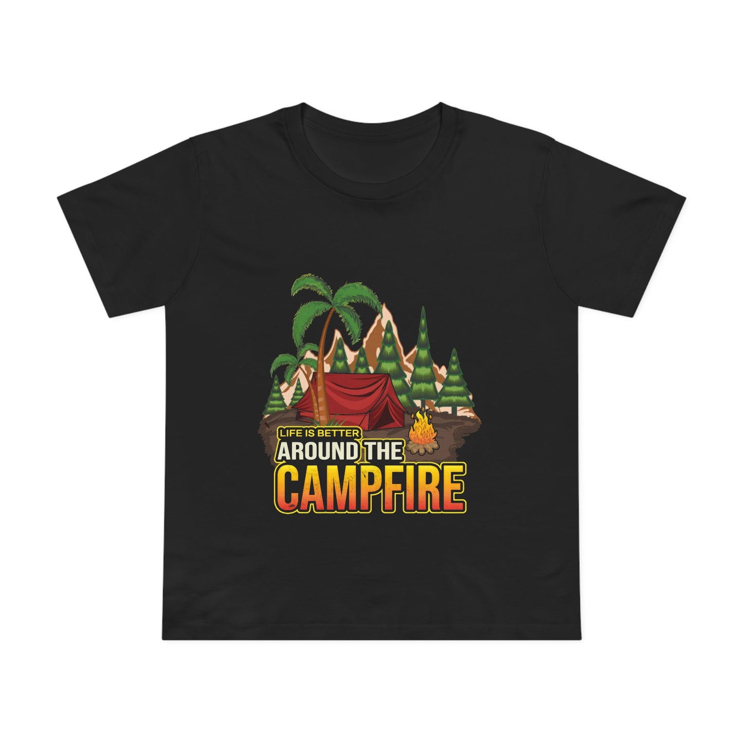 Women's Campfire Vibes Tee - Life is Better Around the Campfire Shirt