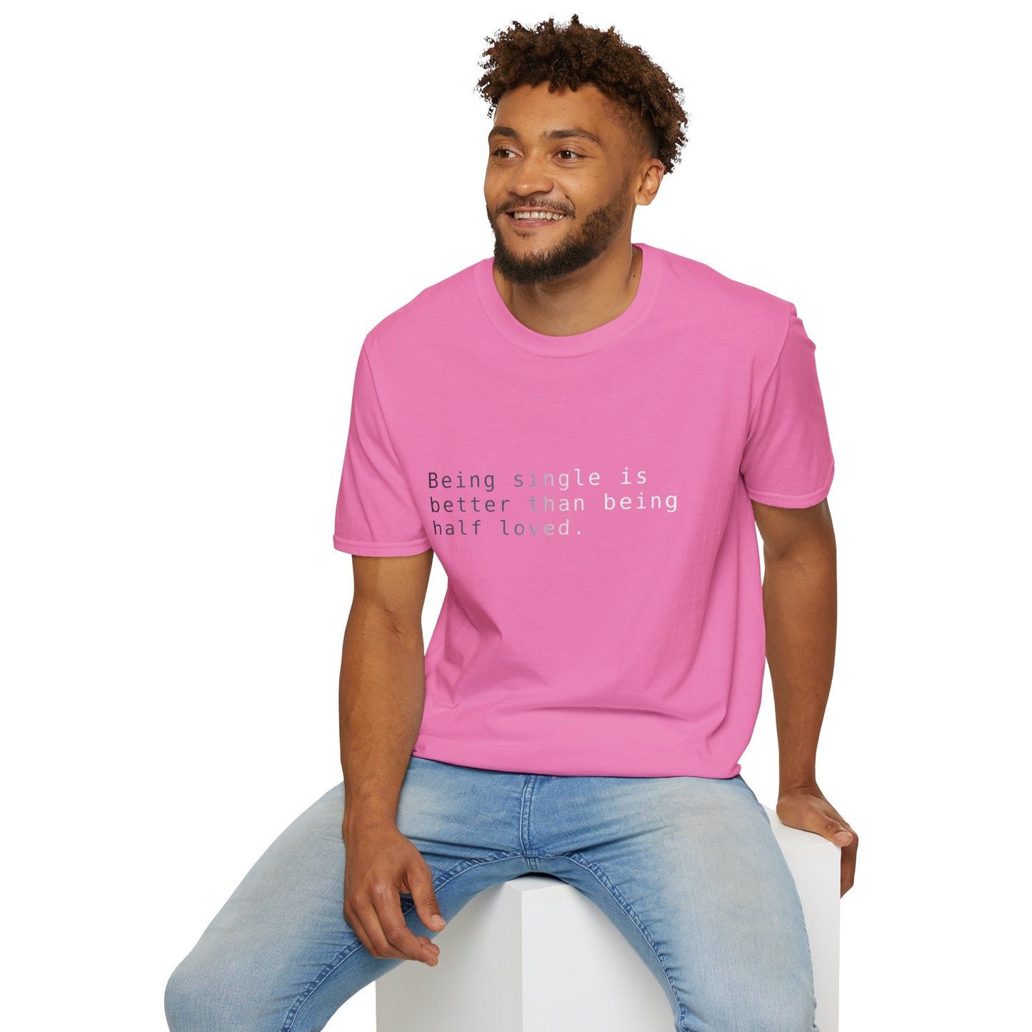 Being Single Unisex Softstyle T-Shirt
