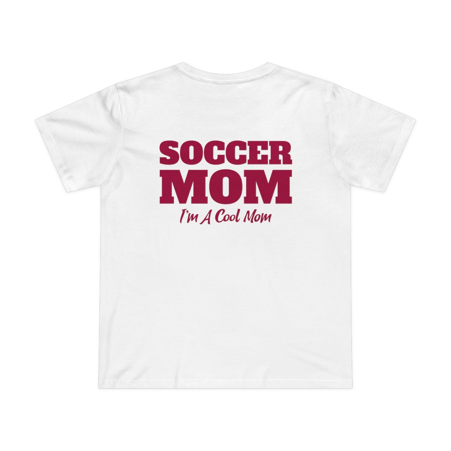 Soccer Mom I'm A Cool Mom Women’s Maple Tee