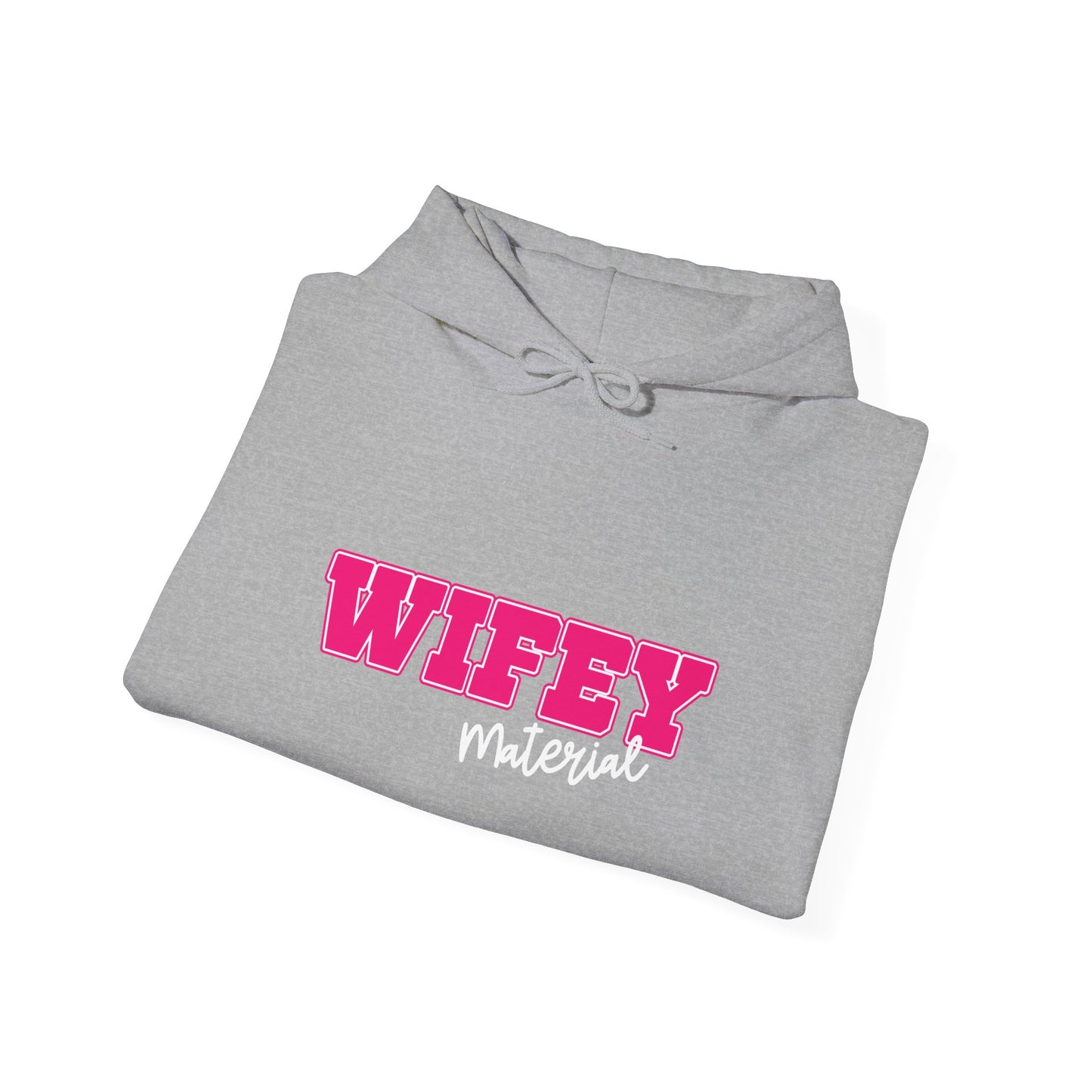 Wifey Material Hooded Sweatshirt