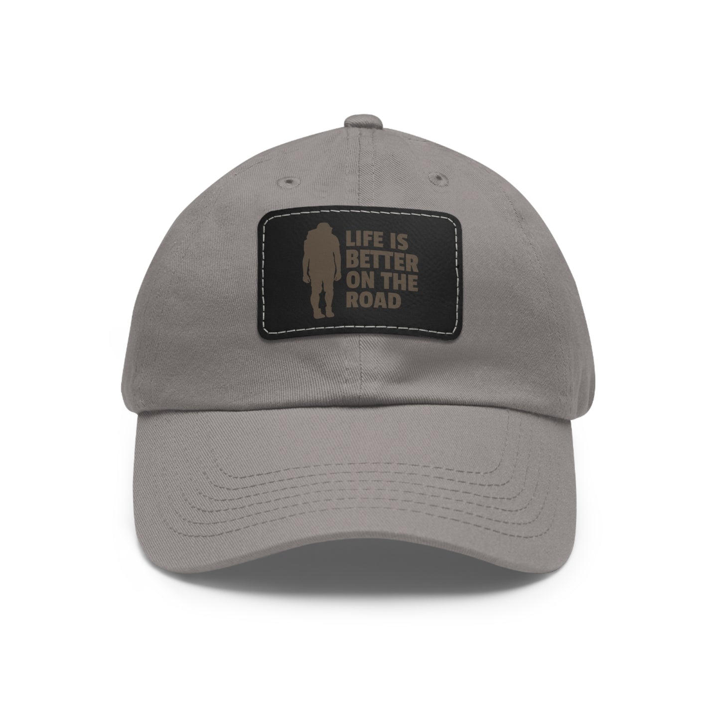 Life Is Better On The Road Dad Hat with Leather Patch (Rectangle)