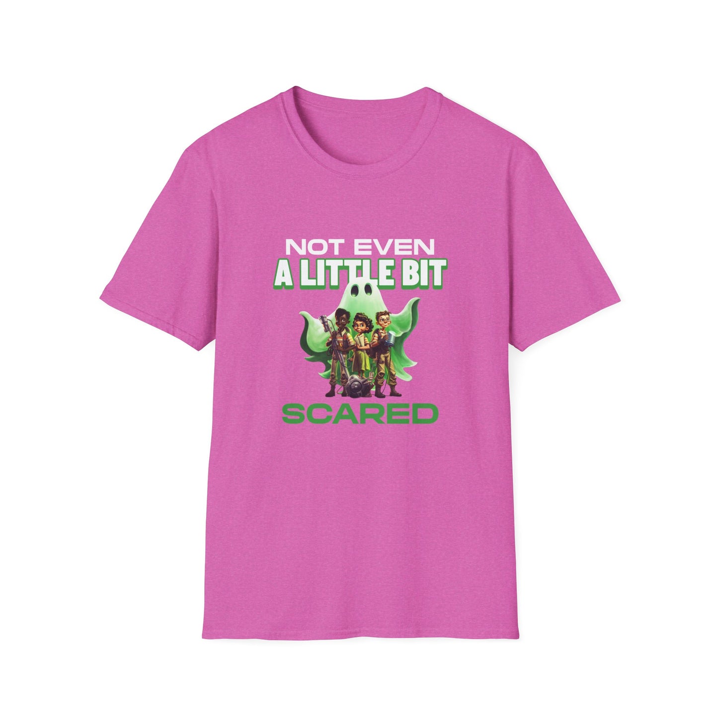 Not Even A Little Bit Scared Unisex Softstyle T-Shirt