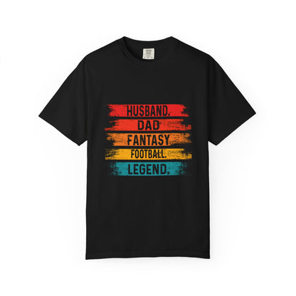 Fantasy Football Legend T-Shirt for Dads - Unisex Garment-Dyed Tee