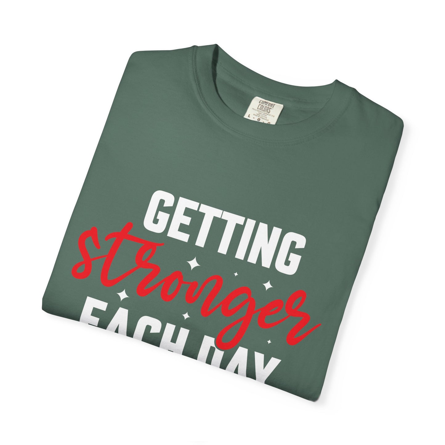 Unisex Motivational T-Shirt - "Getting Stronger Each Day" - Perfect for Fitness Enthusiasts