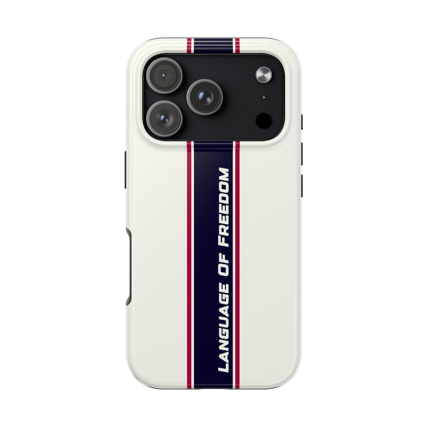 Language of Freedom Tough Phone Cases
