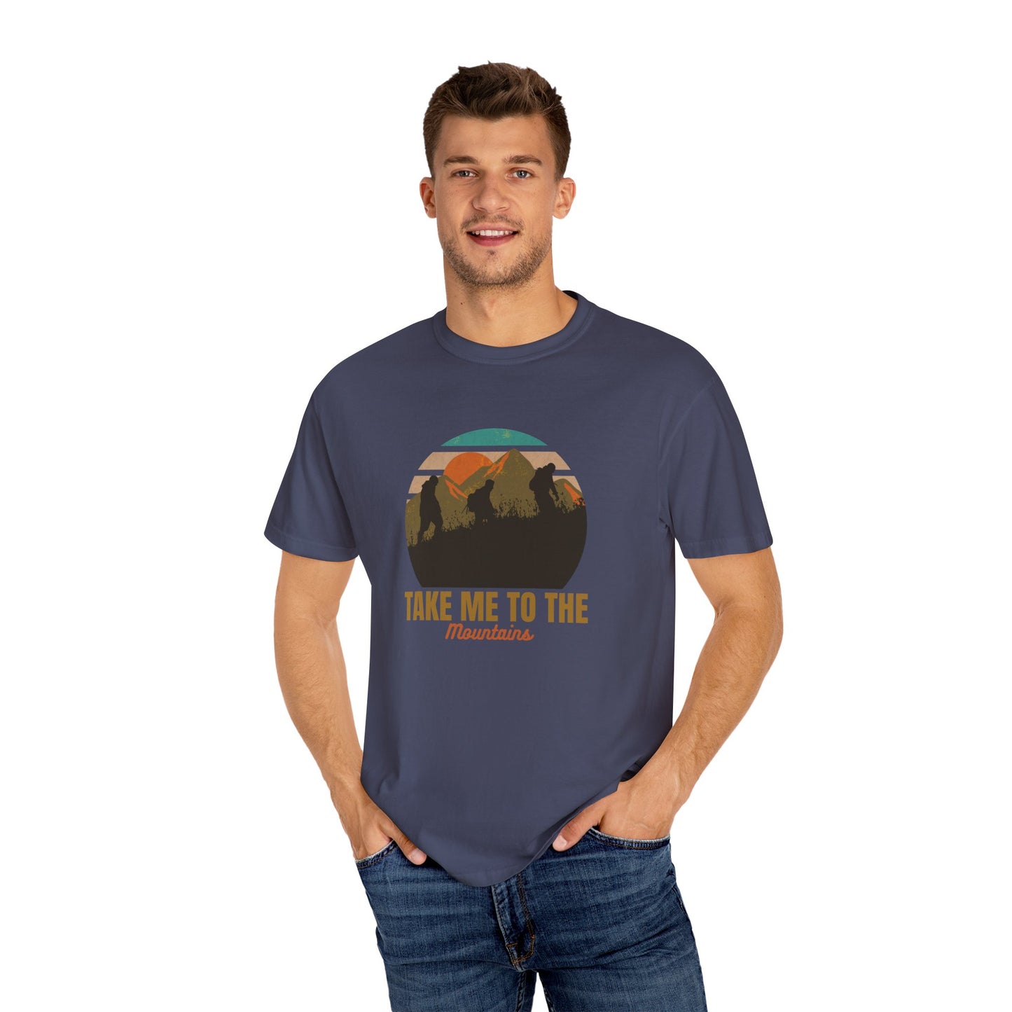 Take Me To The Mountains Unisex Garment-Dyed T-shirt