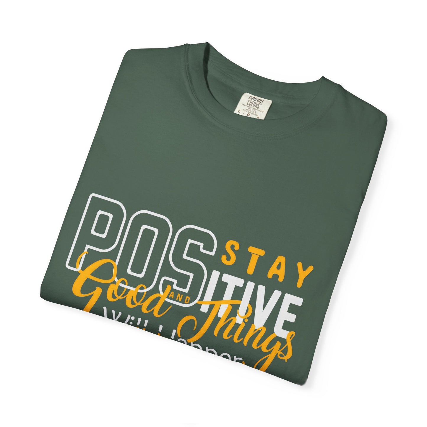 Unisex Positive Vibe T-Shirt - Stay Positive Good Things Will Happen