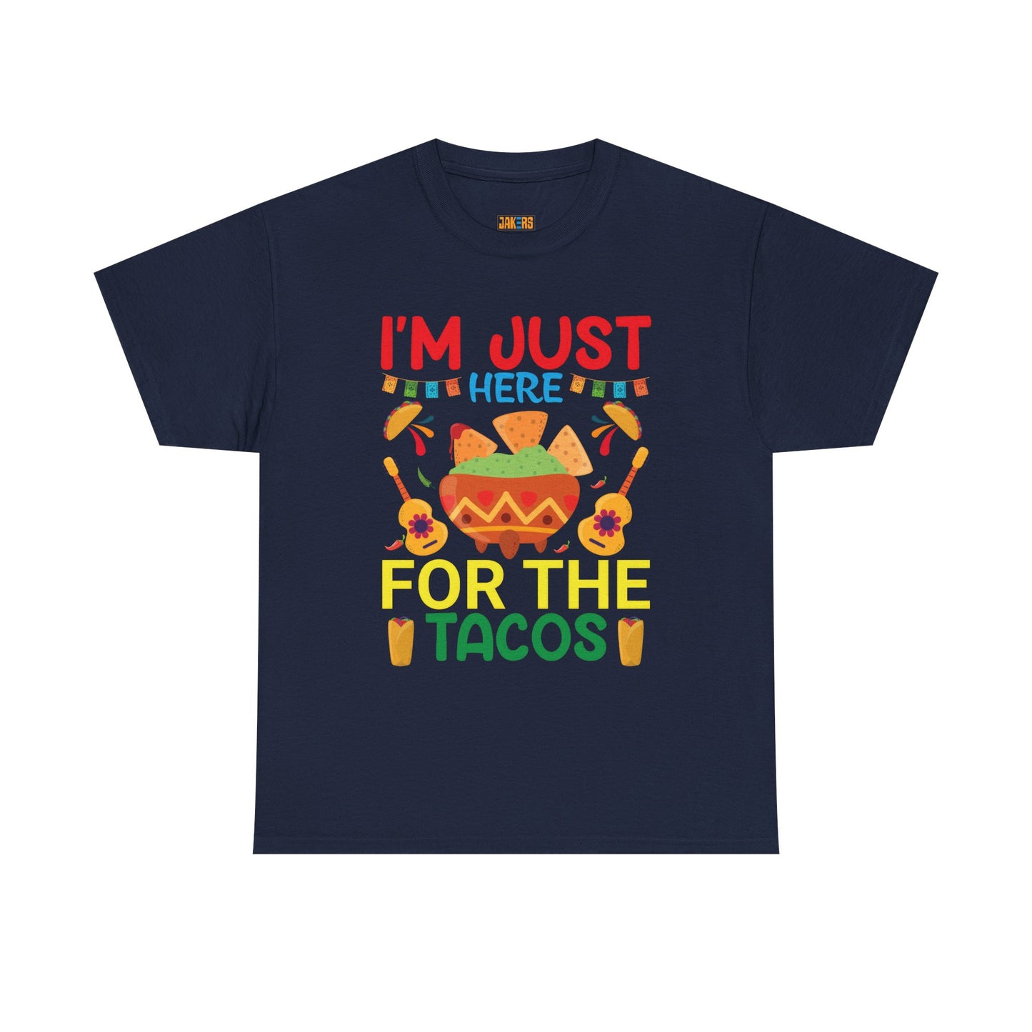 Funny Taco Lovers Unisex Heavy Cotton Tee - "I'm Just Here For The Tacos"