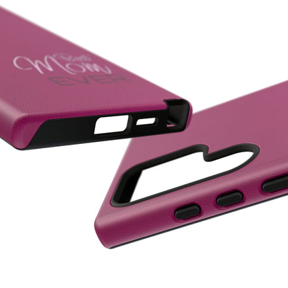 Best Mom Ever Impact-Resistant Case