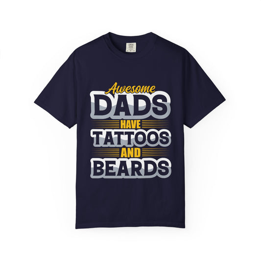 Awesome Dads T-Shirt - Unisex Garment-Dyed Tee