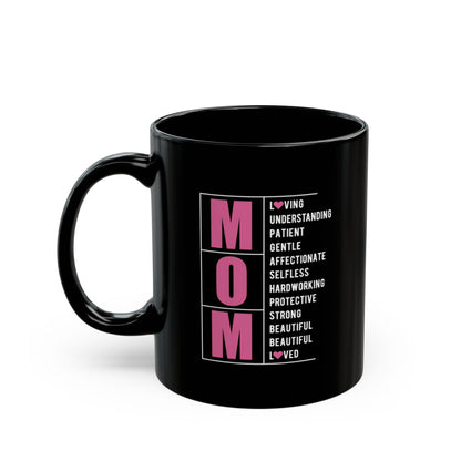 Mom Black Mug — Mother's Day Gift (11oz & 15oz)