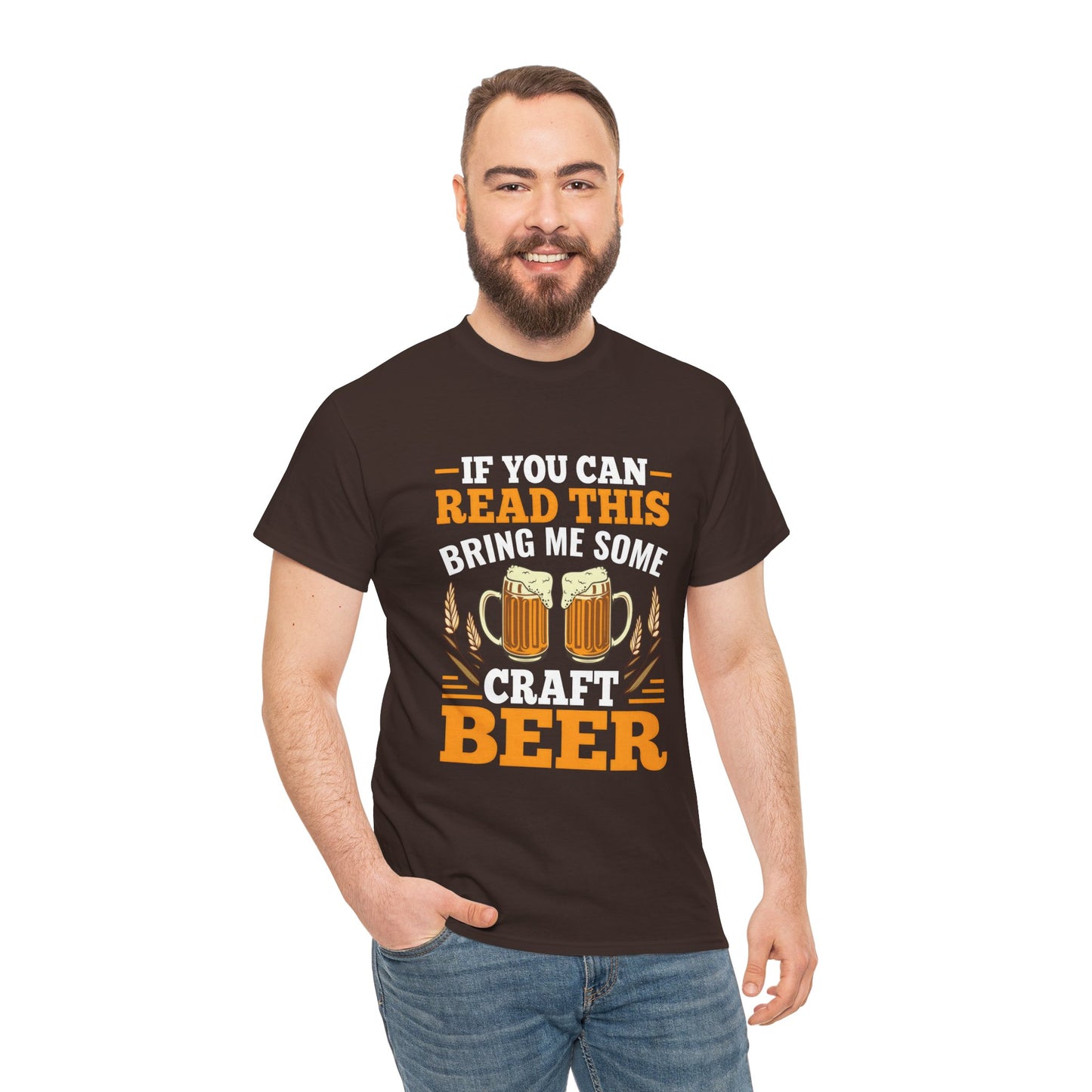 Funny Beer Slogan Tee, If You Can Read This