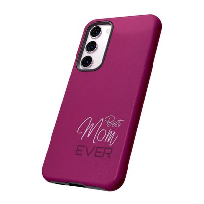 Best Mom Ever Impact-Resistant Case