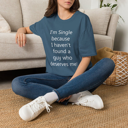 Humorous Dating Shirt, I'm Single