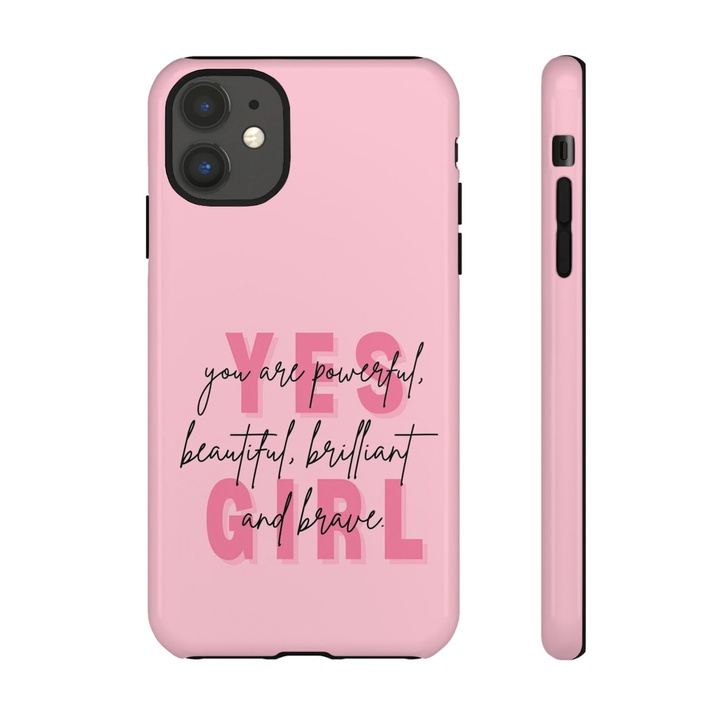 Empowering Case – Yes Girl Motivational Pink Protective Cover