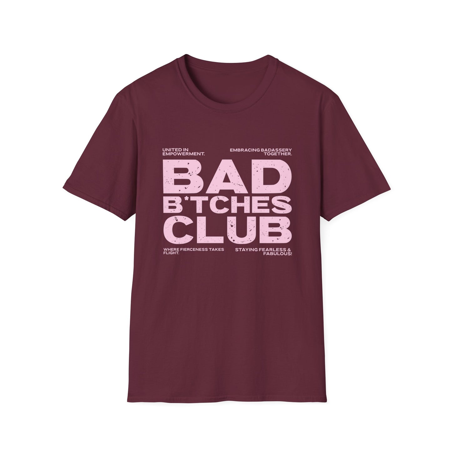 Bad B*tches Club Unisex T-Shirt