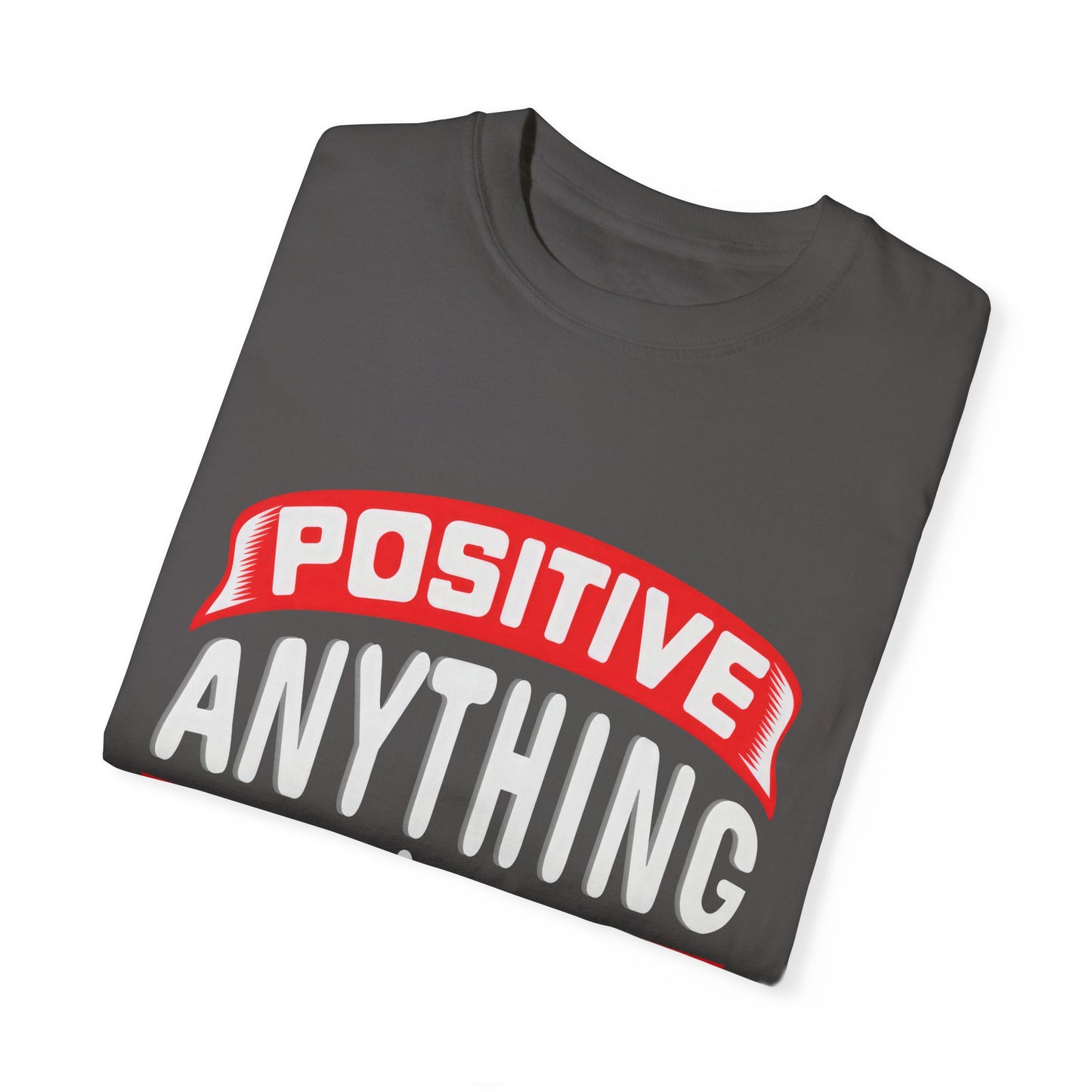 Positive Vibes Unisex Garment-Dyed T-shirt