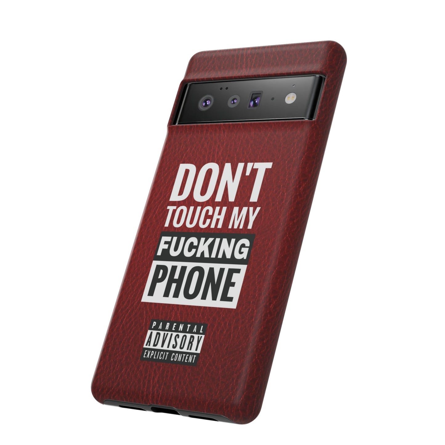 Funny Tough Case – Don't Touch My Phone Design