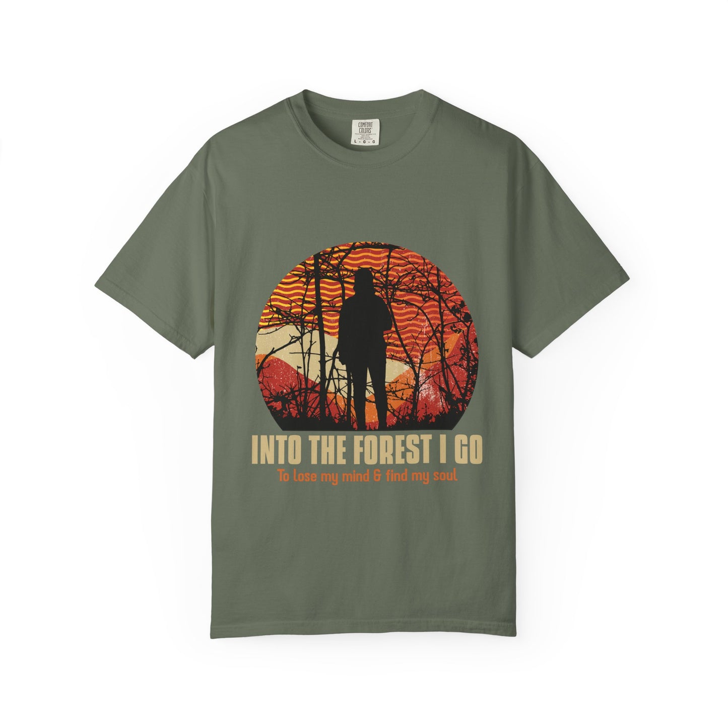 Entro al bosque para perder la cabeza y encontrar mi alma, camiseta unisex teñida en prenda