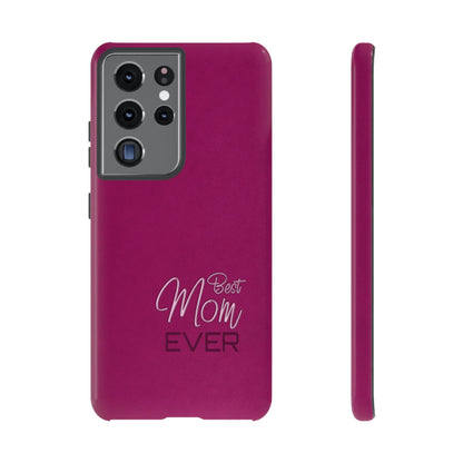 Best Mom Ever Impact-Resistant Case