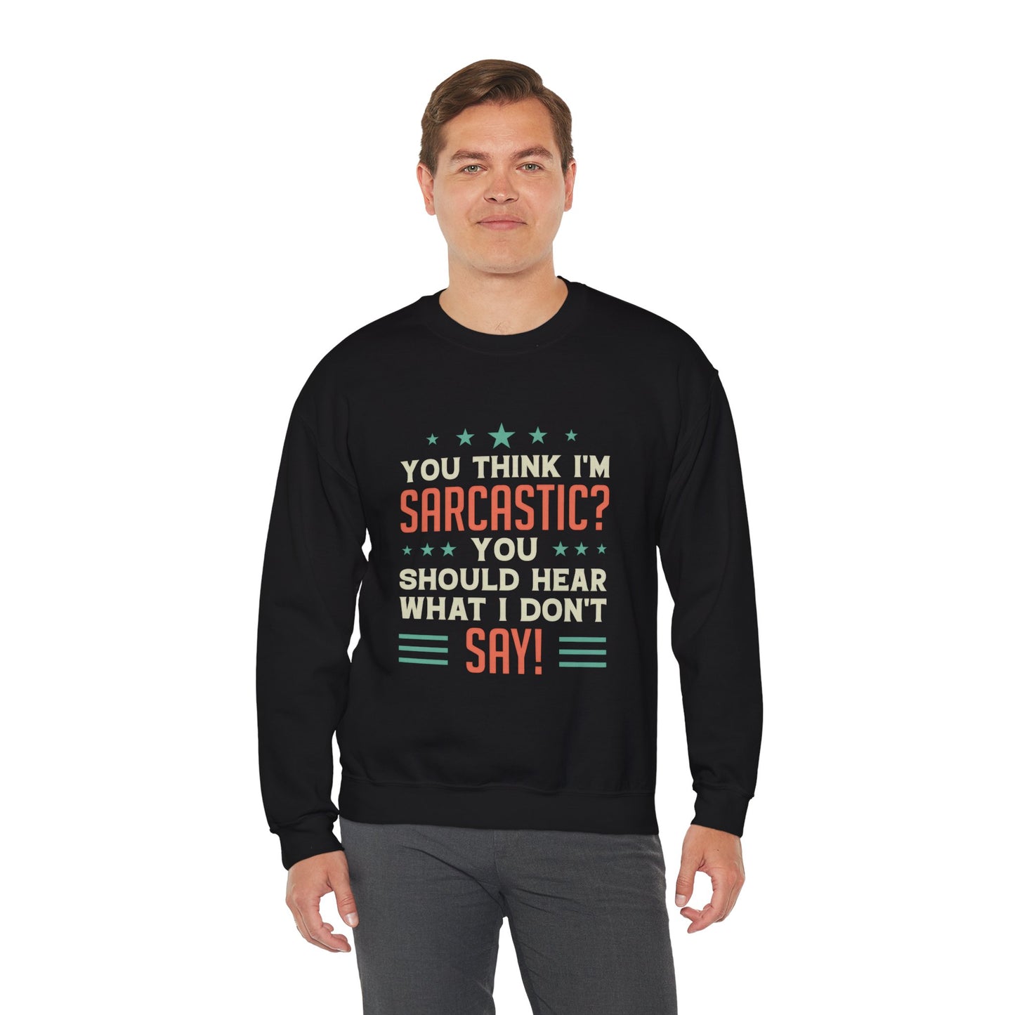 Funny Sarcastic Unisex Crewneck Sweatshirt - Perfect for Casual Wear