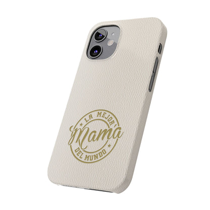 La Mejor Mama del Mundo Slim Cases