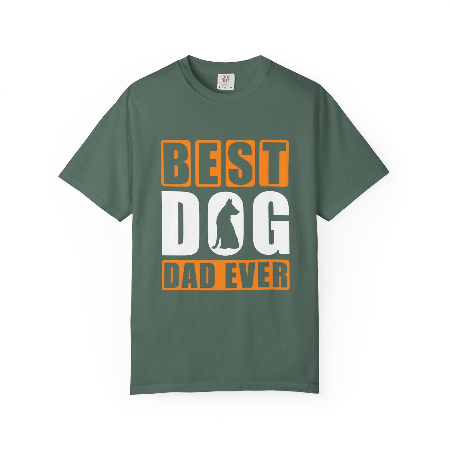 Best Dog Dad Ever Unisex Garment-Dyed T-shirt