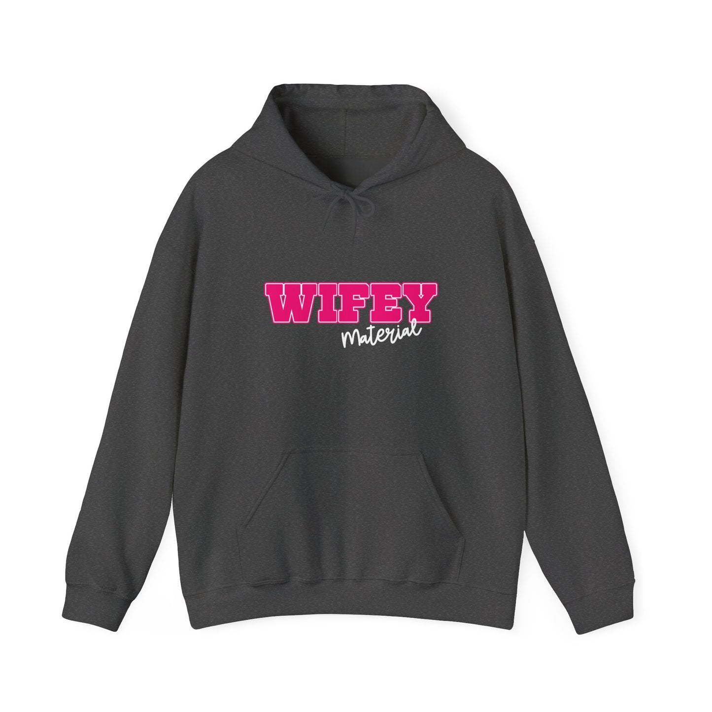Wifey Material Hooded Sweatshirt