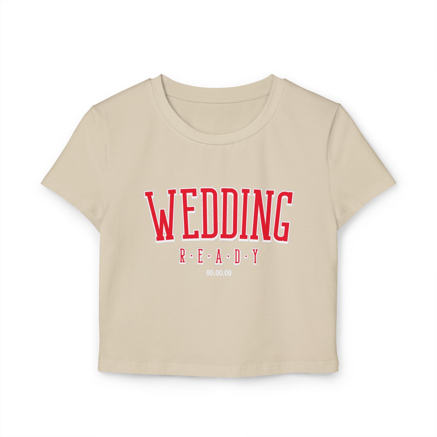 Wedding Ready Women's Baby Tee