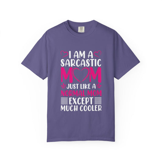 Sarcastic Mom T-shirt - Cool & Fun Gift for Mothers