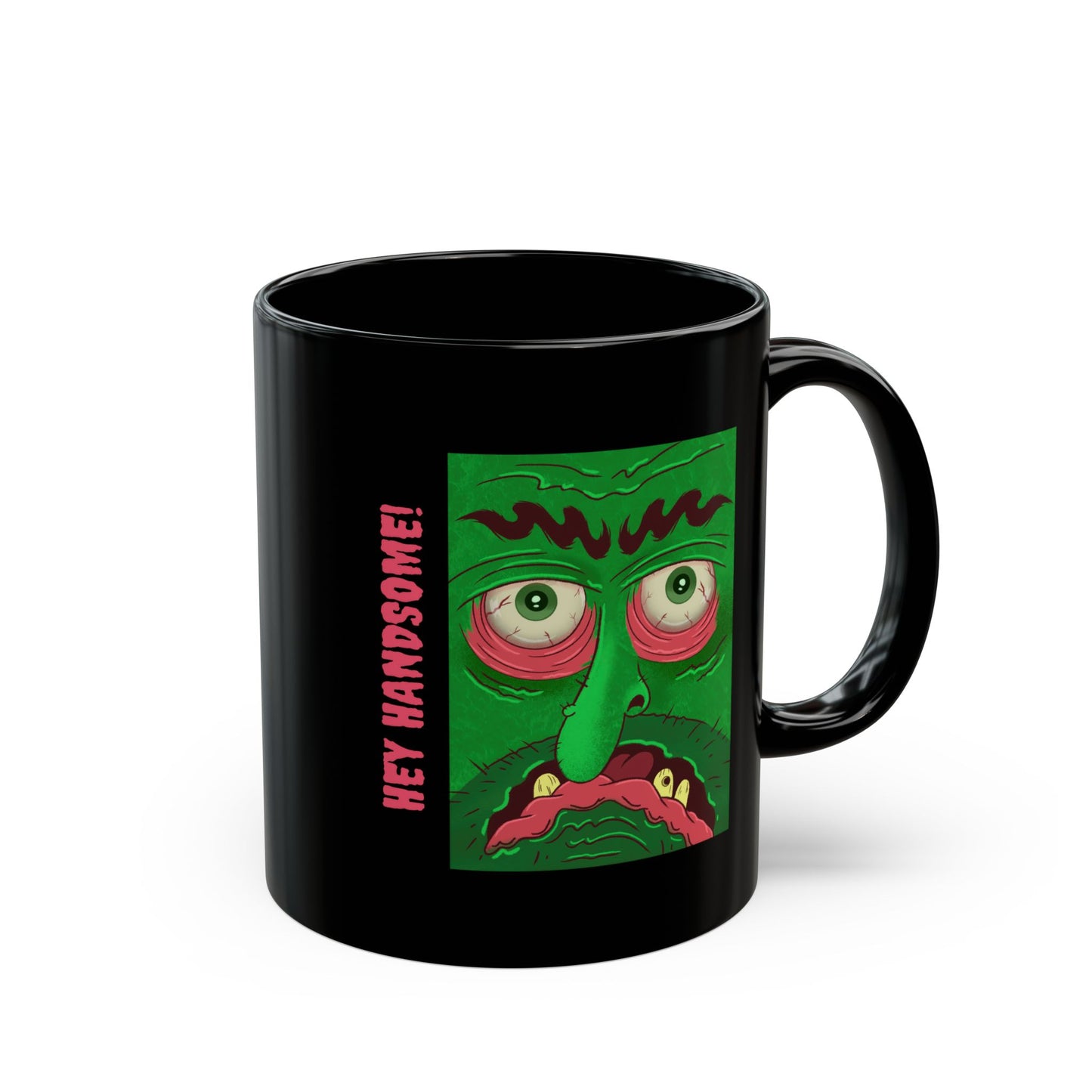 Hey handsome  Black Mug (11oz)