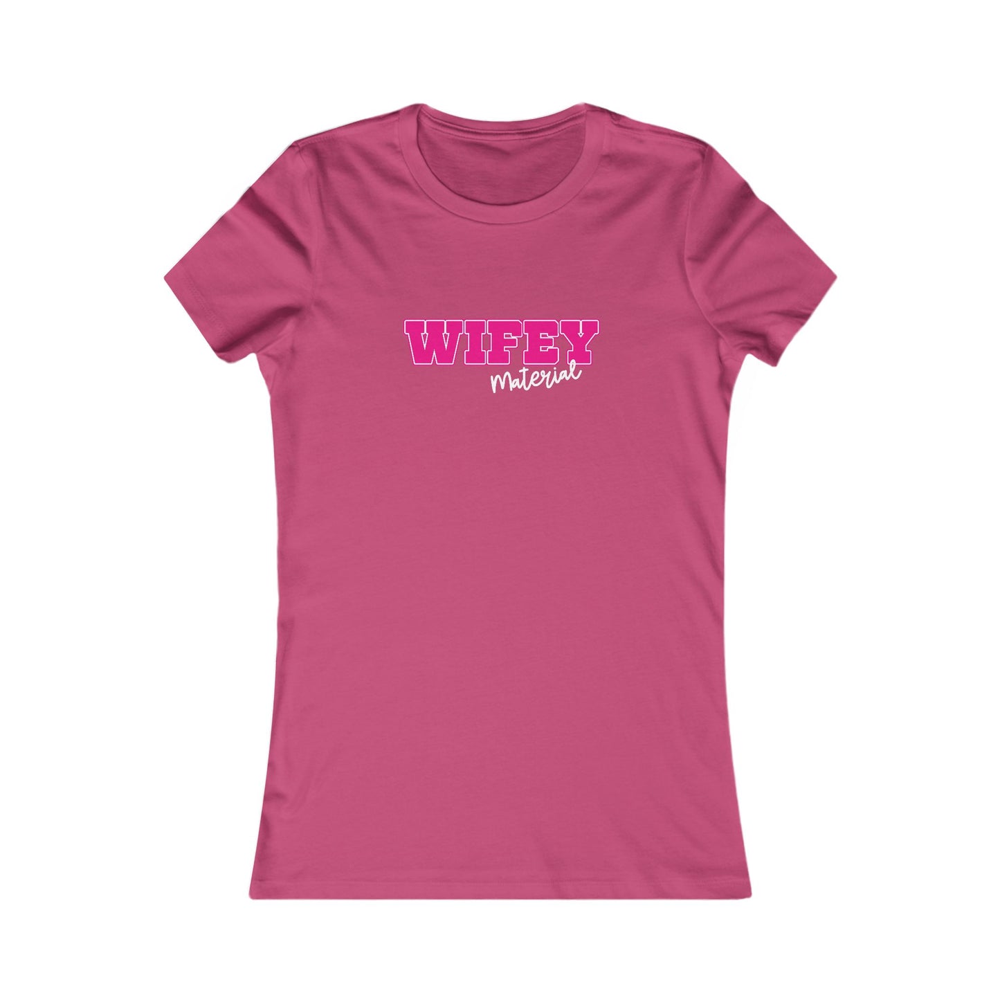 Wifey Material Women's Favorite Tee