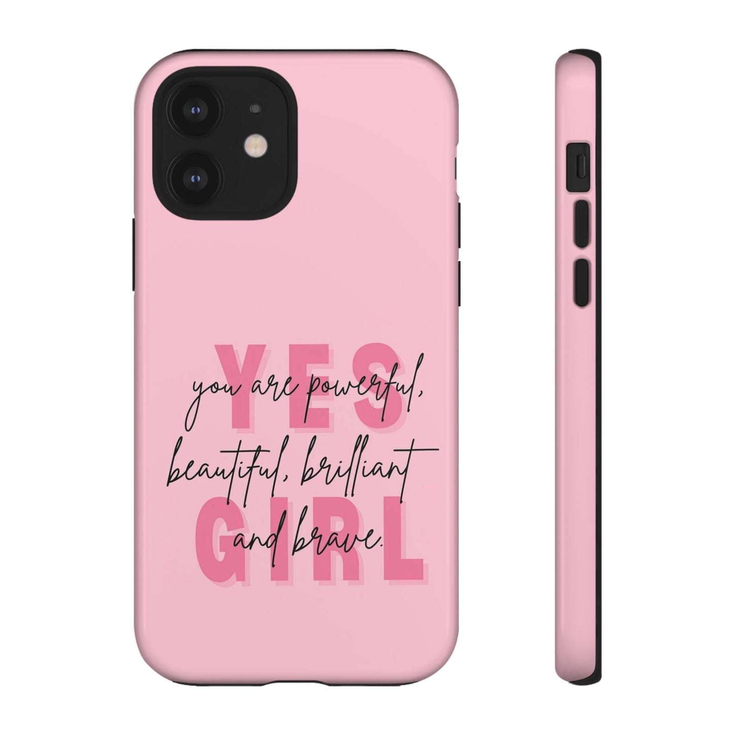Empowering Case – Yes Girl Motivational Pink Protective Cover