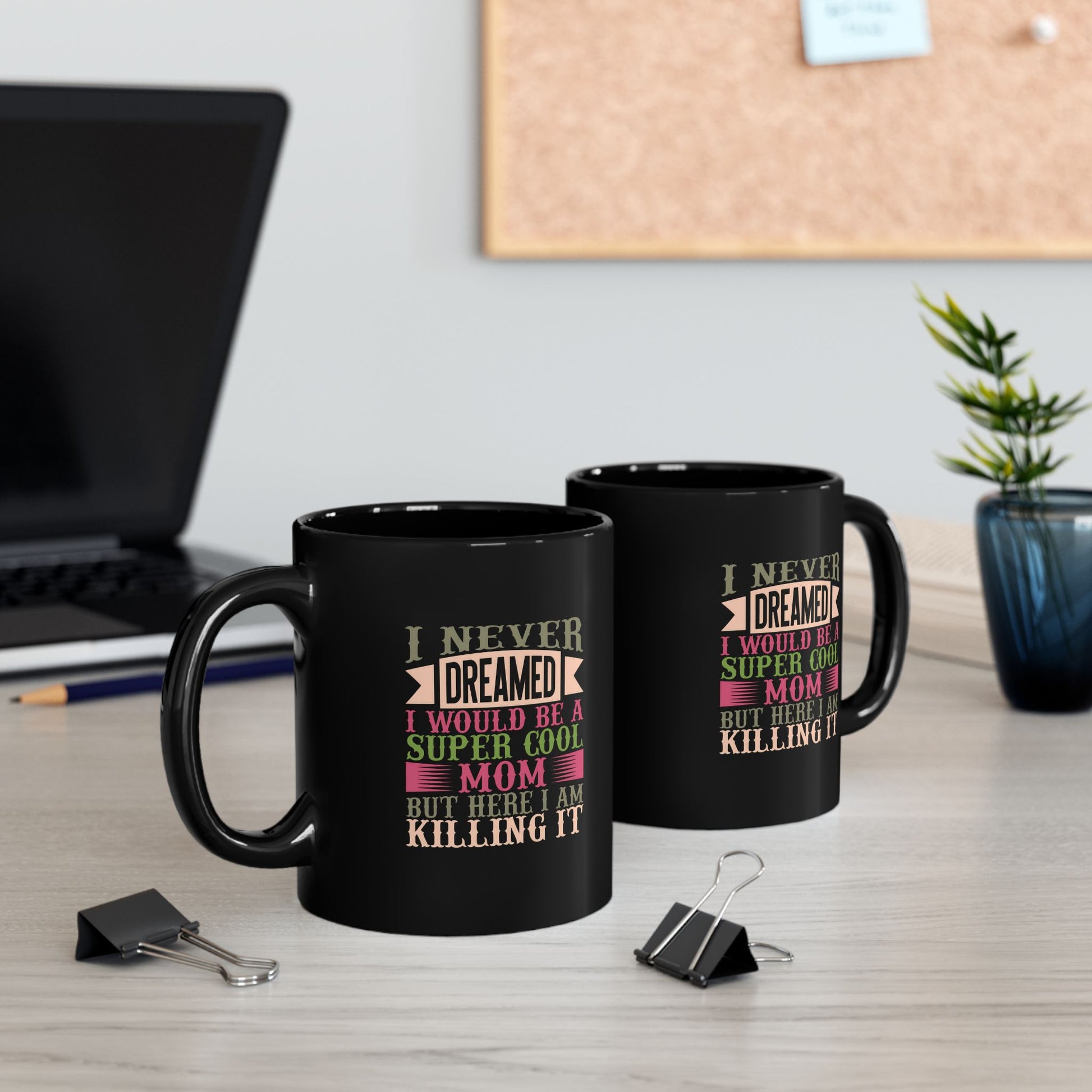 Super Cool Mom Black Mug - Inspiring Coffee Cup Gift for Mothers
