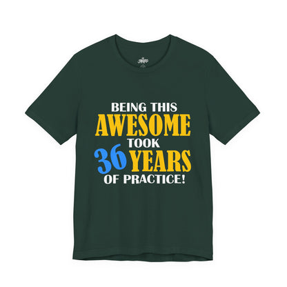 Custom Birthday Tee — "Being this Awesome" Celebration Shirt