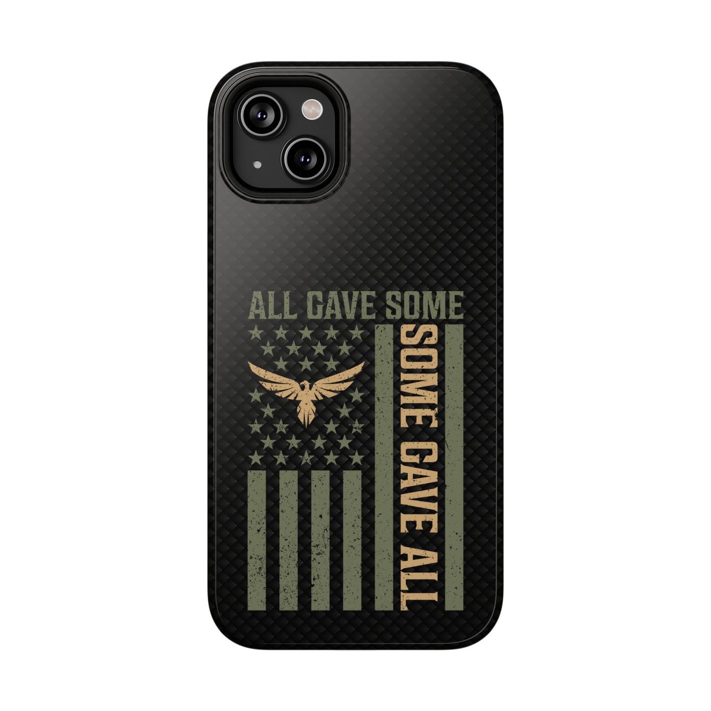 All Gave Some, Some Gave All Impact-Resistant Cases