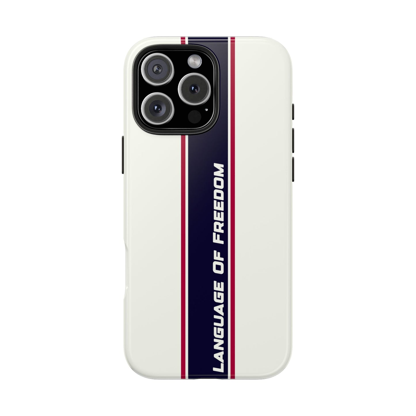Language of Freedom Tough Phone Cases