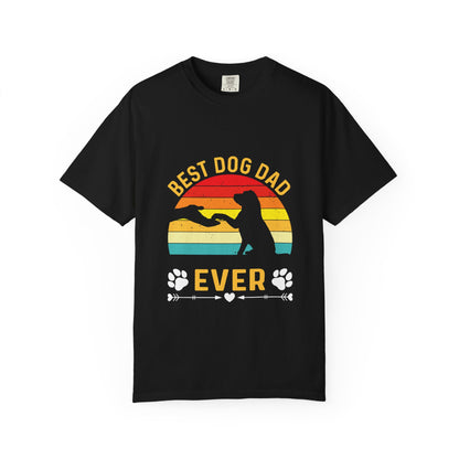 Best Dog Dad Ever T-Shirt - Unisex Garment-Dyed Tee for Pet Lovers