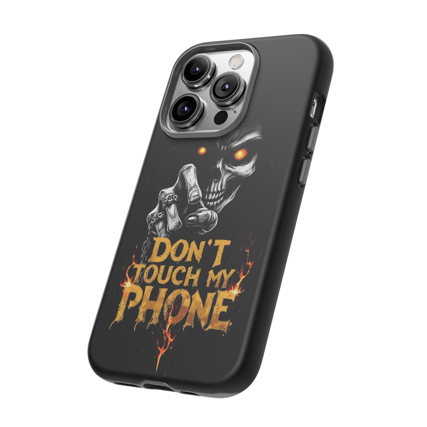 Skull iPhone Tough Cases, Don't Touch My Phone