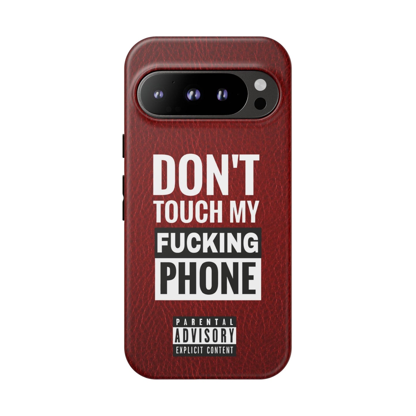 Funny Tough Case – Don't Touch My Phone Design