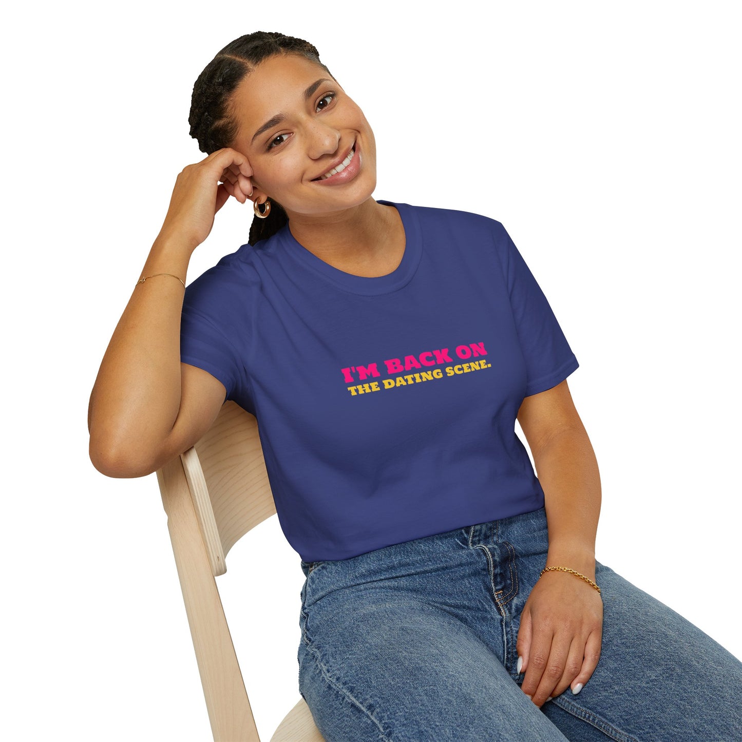 I'm Back On The Dating Scene Unisex Softstyle T-Shirt