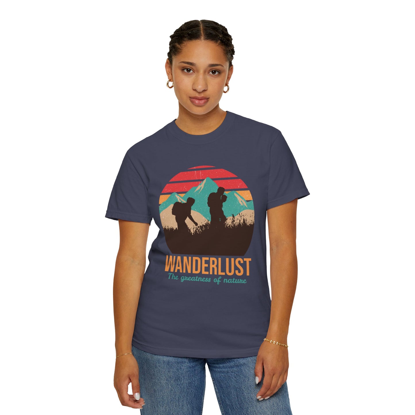 Wanderlust The Greatness The Nature T-shirt