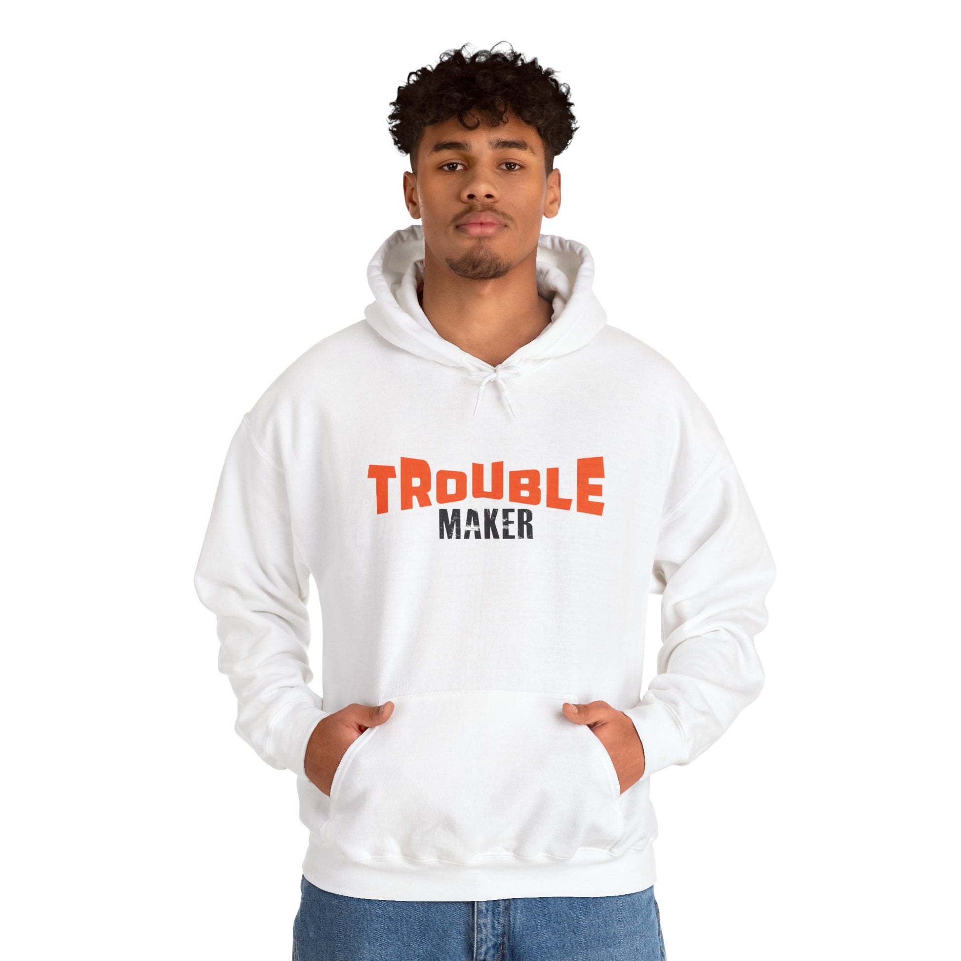 Trouble Maker Hoodiea, Funny Gift for Friends