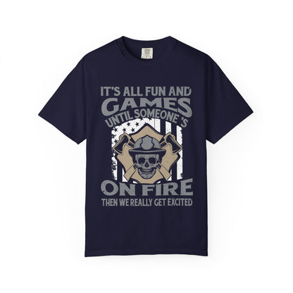 Unisex Garment-Dyed T-Shirt - Humorous Firefighter Design