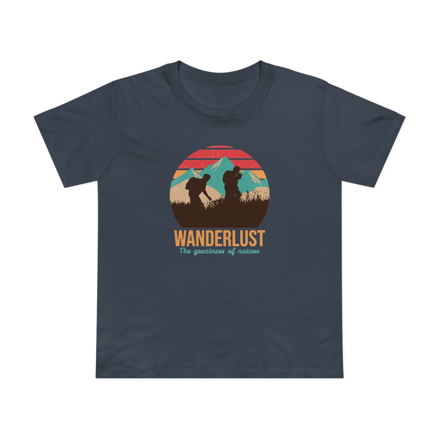 Wanderlust The Greatness Of Nature  Women’s Maple Tee